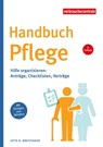 Handbuch Pflege - Otto N. Bretzinger - 9783863364113