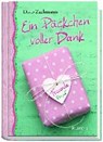 Ein Päckchen voller Dank - ZACHMANN,  Doro - 9783863380168
