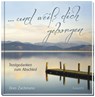 ... und weiß dich geborgen - Doro Zachmann - 9783863381523