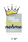 Dass niemand deine Krone nehme - Eduardo Cartea Millos - 9783863537036