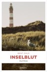 Inselblut. Inselpolizist Nils Petersen ermittel auf Amrum - sein 1. Fall - Bent Ohle - 9783863582326