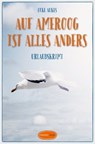 Auf Ameroog ist alles anders - Ocke Aukes - 9783863587550