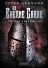 Hohmann, P: Eherne Garde 2: Die Fährte des Einhorns - HOHMANN,  Peter ; Freier, Mark - 9783864024627