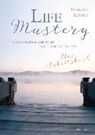 Life Mastery - Das Tagebuch - KÜNDIG,  Barbara - 9783864102011