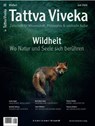 Tattva Viveka 107 - Wildheit - Jennie Appel ; Wolf-Dieter Storl ; Torsten Schäfer ; Dominik Eulberg - 9783864104312