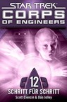 Star Trek - Corps of Engineers 12: Schritt für Schritt - Scott Ciencin ; Dan Jolley - 9783864257117