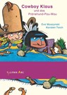 Cowboy Klaus und das Präriehund-Pau-Wau - Eva Muszynski ; Karsten Teich - 9783864292033