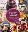 Ich bring' was mit - Birgit Irgang - 9783864704130