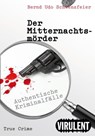 Der Mitternachtsmörder - Bernd Udo Schwenzfeier - 9783864740411