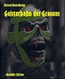 Geisterbahn des Grauens - Roland Roth-Becker - 9783864790409