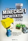 Das Minecraft-Architekten-Buch - James Floyd Kelly - 9783864919909