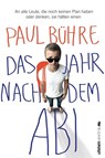 Das Jahr nach dem Abi - Paul David Bühre - 9783864930638