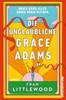 Die unglaubliche Grace Adams - Fran Littlewood - 9783864932083