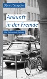 Ankunft in der Fremde - Gérard Scappini - 9783865327345