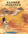 Kleiner Indianer - Géraldine Elschner - 9783865663610