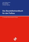 Das Baustellenhandbuch für den Tiefbau - Christian Spang ; Jens Gattermann ; René Schäfer - 9783865866561