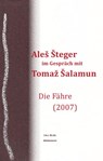Ales Steger im Gespräch mit Tomaz Salamun - Ales Steger ; Salamun Tomaz - 9783866384040