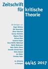 Zeitschrift für kritische Theorie, Heft 44/45 - Gerhard Schweppenhäuser ; Wolfgang Bock ; Sven Kramer - 9783866745551