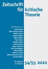 Zeitschrift für kritische Theorie, Heft 54/55 - Gerhard Schweppenhäuser ; Wolfgang Bock ; Sven Kramer - 9783866748309