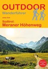 Südtirol: Meraner Höhenweg - Julian Gick - 9783866868786