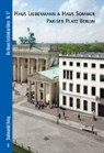 Haus Liebermann & Haus Sommer Pariser Platz Berlin - VETTER,  Martina - 9783867110587