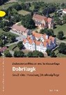 Zisterzienserkloster und Schlossanlage Dobrilugk - DRACHENBERG,  Thomas - 9783867322331