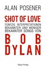 Shot Of Love - Alan Posener - 9783867324410