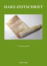 Harz-Zeitschrift für den Harz-Verein für Geschichte und Altertumskunde / Harz-Zeitschrift - Harzverein für Geschichte und Altertumskunde - 9783867325004