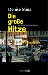 Die große Hitze - Denise Mina ; Else Laudan - 9783867542845