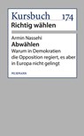 Abwählen! - Armin Nassehi - 9783867742993