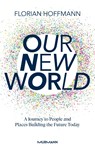 Our New World - Florian Hoffmann - 9783867747523