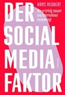 Der Social Media Faktor - Hans Neubert - 9783867748698