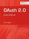 OAuth 2.0 - Sven Haiges - 9783868024579