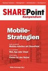 SharePoint Kompendium - Bd. 8: Mobile-Strategien -  - 9783868026559
