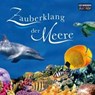 Zauberklang der Meere -  - 9783868042450