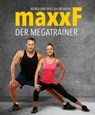 maxxF - Der Megatrainer - BOECKH-BEHRENS,  Uwe-Wend - 9783868204049