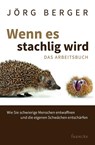 Wenn es stachlig wird - Jörg Berger - 9783868275773