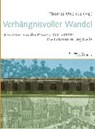 Verhängnisvoller Wandel - MEDICUS,  Thomas - 9783868543025