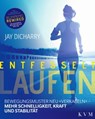 Entfesselt laufen - Jay Dicharry - 9783868675252
