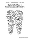 Digital Workflow in Reconstructive Dentistry -  - 9783868675511