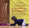 Vom Suchen und Finden des Gleichgewichts - Katharina Autenrieth ; Barbara Heil - 9783868922035