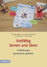 Vielfältig lernen und üben - Christine Rehklau ; Pia Sophie Breytenbach ; Hannah Kaliner ; Laura Schröter - 9783868922158