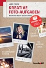 Kreative Foto-Aufgaben - Lars Poeck - 9783869103662