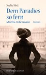 Dem Paradies so fern - Sophia Mott - 9783869151724