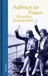 Aufbruch der Frauen - Brigitte Ebersbach - 9783869151847