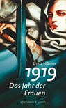 1919 - Das Jahr der Frauen - Unda Hörner - 9783869152219