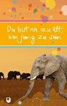 Du bist nie zu alt, um jung zu sein - OSENBERG-VAN VUGT,  Ilka - 9783869176260
