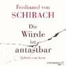 Schirach, F: Würde ist antastbar/3 CDs -  - 9783869522210