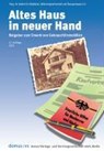 Altes Haus in neuer Hand - BRÜCKNER,  Michael - 9783871695407
