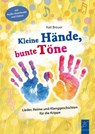 Kleine Hände, bunte Töne - Kati Breuer - 9783872263063